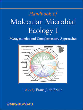 Handbook of Molecular Microbial Ecology I. Metagenomics and Complementary Approaches