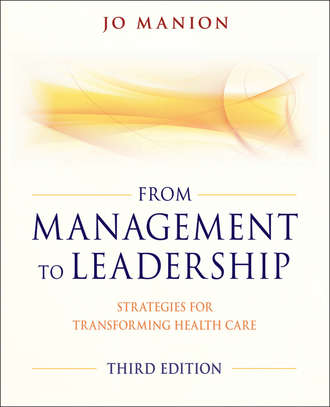 From Management to Leadership. Strategies for Transforming Health