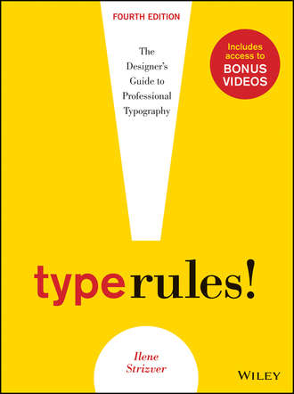 Type Rules. The Designer's Guide to Professional Typography