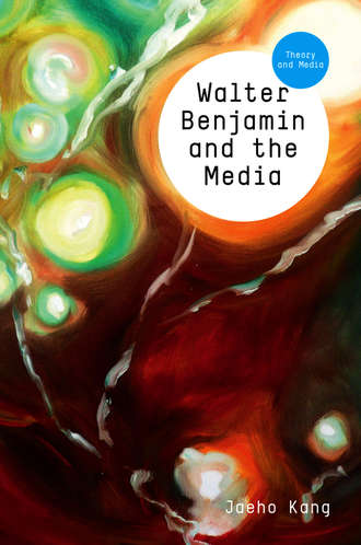 Walter Benjamin and the Media. The Spectacle of Modernity