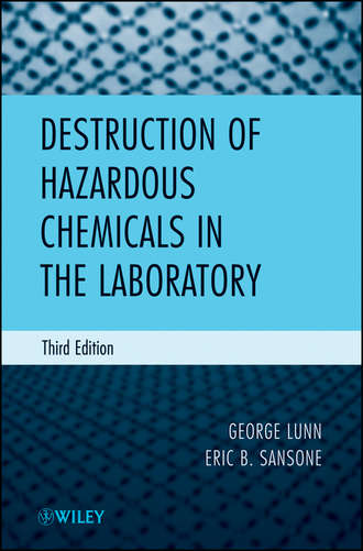 Destruction of Hazardous Chemicals in the Laboratory