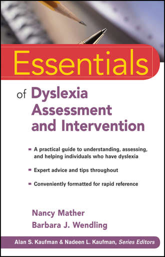 Essentials of Dyslexia Assessment and Intervention