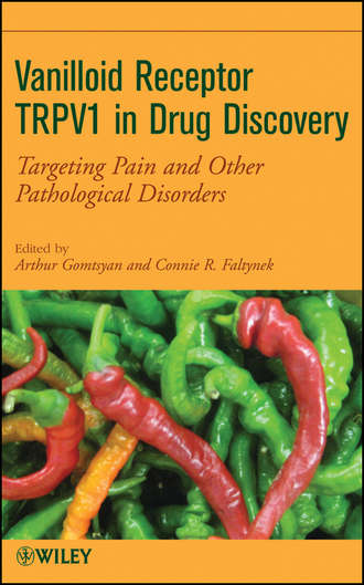 Vanilloid Receptor TRPV1 in Drug Discovery. Targeting Pain and Other Pathological Disorders