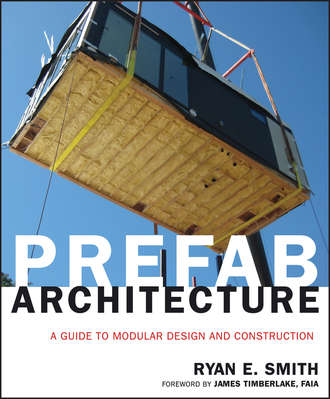 Prefab Architecture. A Guide to Modular Design and Construction