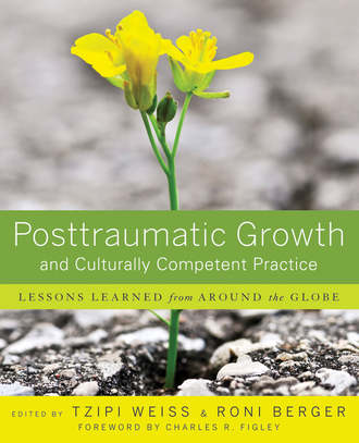 Posttraumatic Growth and Culturally Competent Practice. Lessons Learned from Around the Globe