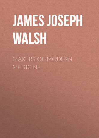 Makers of Modern Medicine