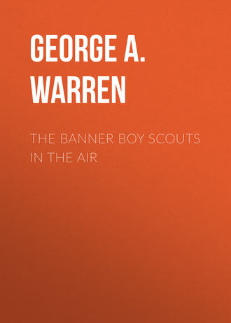 The Banner Boy Scouts in the Air