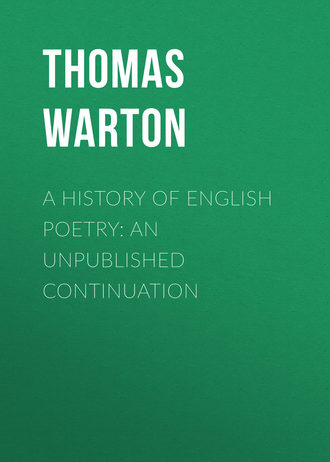 A History of English Poetry: an Unpublished Continuation