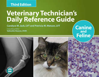 Veterinary Technician&apos;s Daily Reference Guide. Canine and Feline