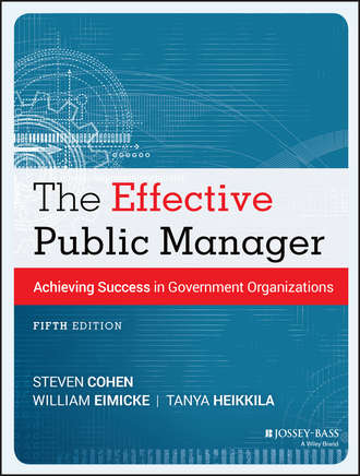 The Effective Public Manager. Achieving Success in Government Organizations