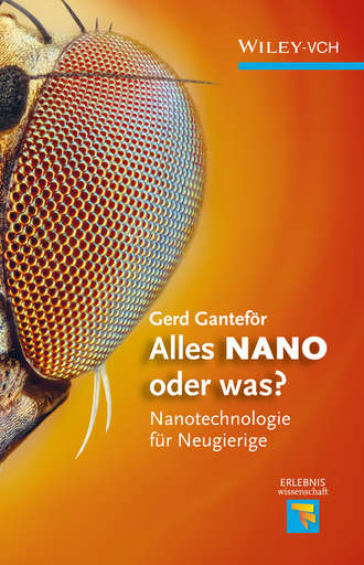 Alles NANO - oder was?. Nanotechnologie für Neugierige