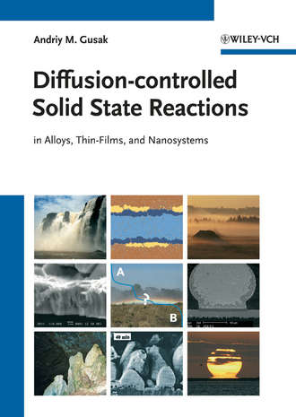 Diffusion-controlled Solid State Reactions. In Alloys, Thin Films and Nanosystems