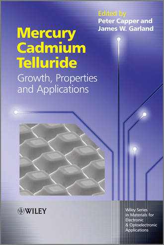 Mercury Cadmium Telluride. Growth, Properties and Applications