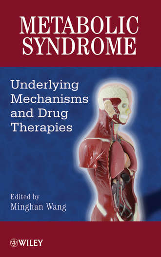 Metabolic Syndrome. Underlying Mechanisms and Drug Therapies