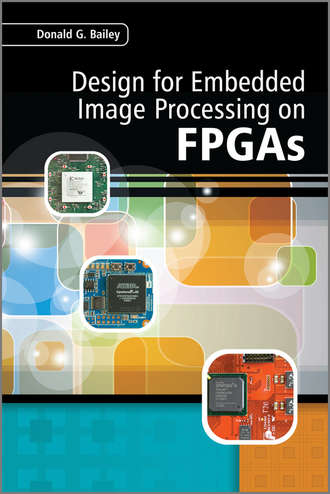 Design for Embedded Image Processing on FPGAs