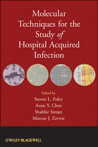 Molecular Techniques for the Study of Hospital Acquired Infection