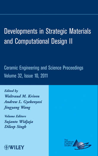 Developments in Strategic Materials and Computational Design II