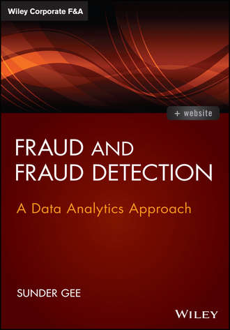 Fraud and Fraud Detection. A Data Analytics Approach