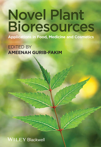 Novel Plant Bioresources. Applications in Food, Medicine and Cosmetics