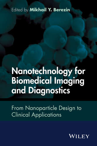 Nanotechnology for Biomedical Imaging and Diagnostics. From Nanoparticle Design to Clinical Applications