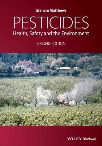 Pesticides. Health, Safety and the Environment