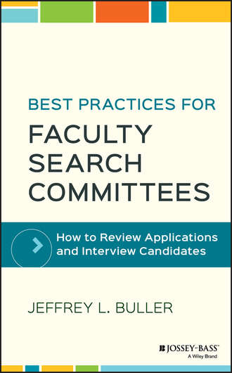 Best Practices for Faculty Search Committees. How to Review Applications and Interview Candidates