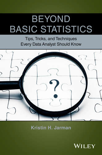 Beyond Basic Statistics. Tips, Tricks, and Techniques Every Data Analyst Should Know