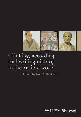 Thinking, Recording, and Writing History in the Ancient World