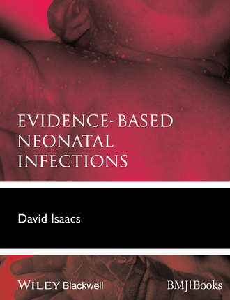 Evidence-Based Neonatal Infections