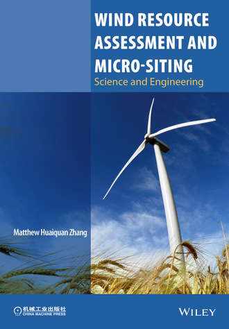 Wind Resource Assessment and Micro-siting. Science and Engineering