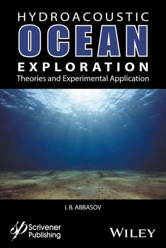 Hyrdoacoustic Ocean Exploration. Theories and Experimental Application