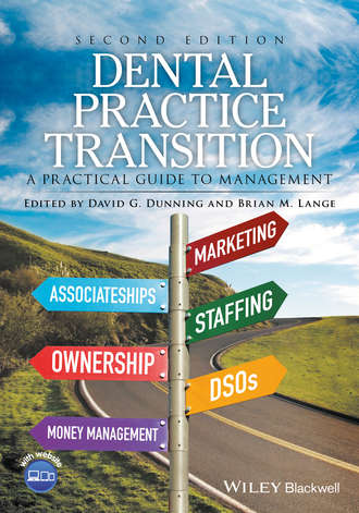 Dental Practice Transition. A Practical Guide to Management