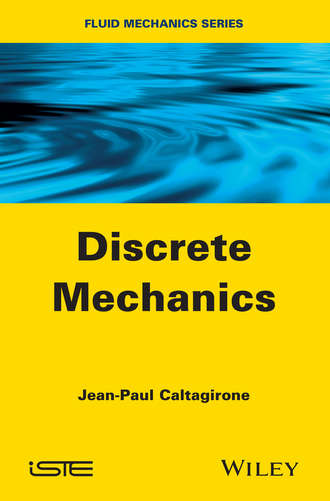 Discrete Mechanics