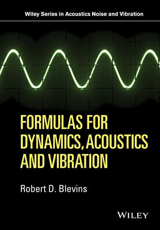 Formulas for Dynamics, Acoustics and Vibration