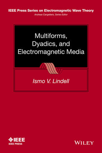 Multiforms, Dyadics, and Electromagnetic Media