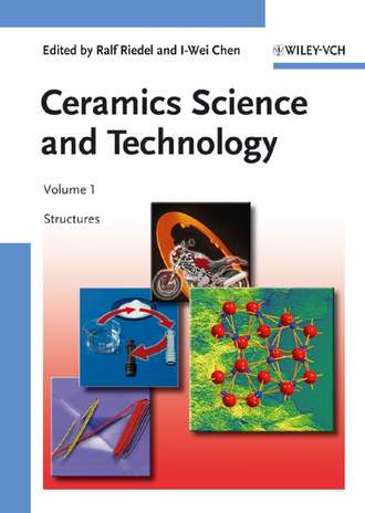 Ceramics Science and Technology, Volume 1. Structures