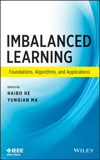 Imbalanced Learning. Foundations, Algorithms, and Applications