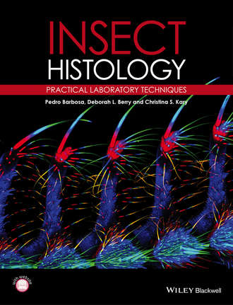 Insect Histology. Practical Laboratory Techniques