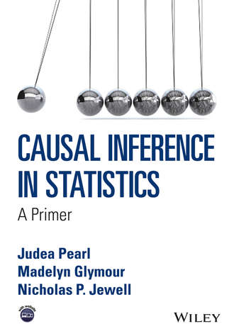 Causal Inference in Statistics. A Primer