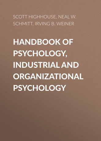 Handbook of Psychology, Industrial and Organizational Psychology