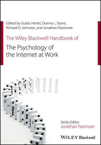 The Wiley Blackwell Handbook of the Psychology of the Internet at Work