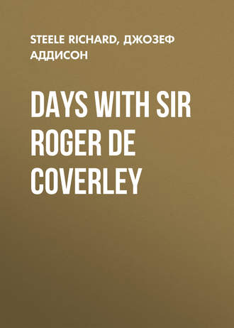 Days with Sir Roger De Coverley