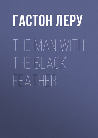 The Man with the Black Feather