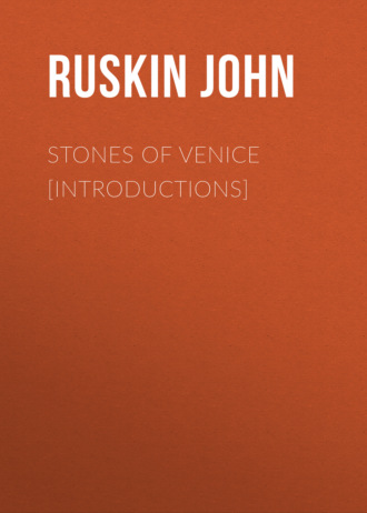 Stones of Venice [introductions]