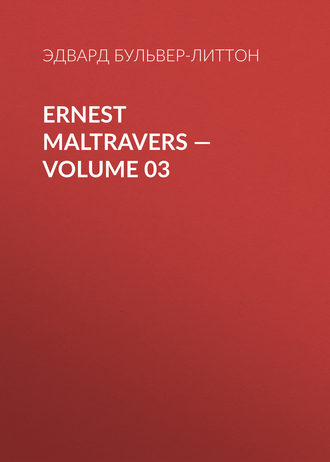 Ernest Maltravers — Volume 03