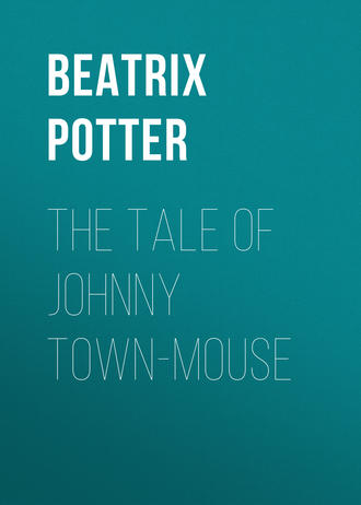 The Tale of Johnny Town-Mouse