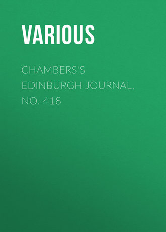 Chambers&apos;s Edinburgh Journal, No. 418