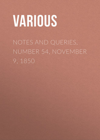 Notes and Queries, Number 54, November 9, 1850