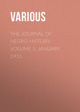 The Journal of Negro History, Volume 1, January 1916