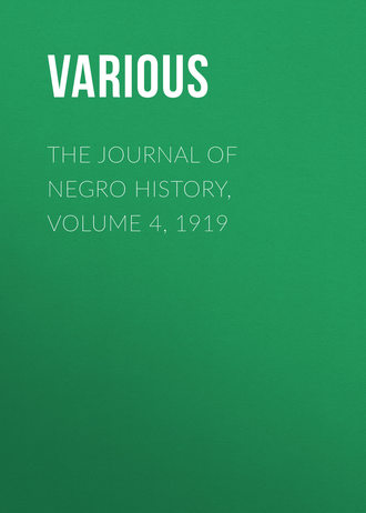 The Journal of Negro History, Volume 4, 1919